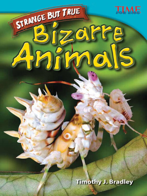 Title details for Bizarre Animals by Timothy J. Bradley - Available